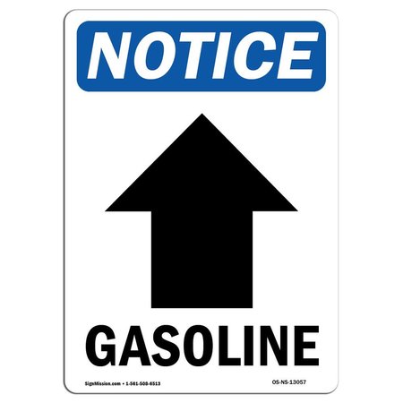 SIGNMISSION Safety Sign, OSHA Notice, 24" Height, Gasoline [Up Arrow] Sign With Symbol, Portrait OS-NS-D-1824-V-13057